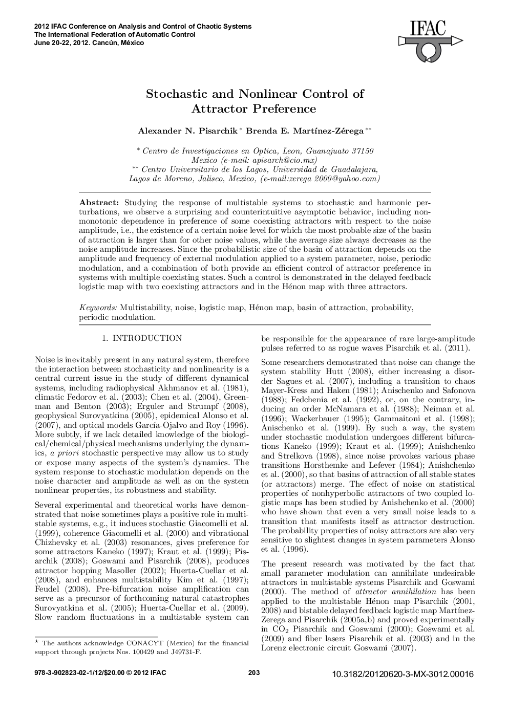 Stochastic and Nonlinear Control of Attractor Preference*