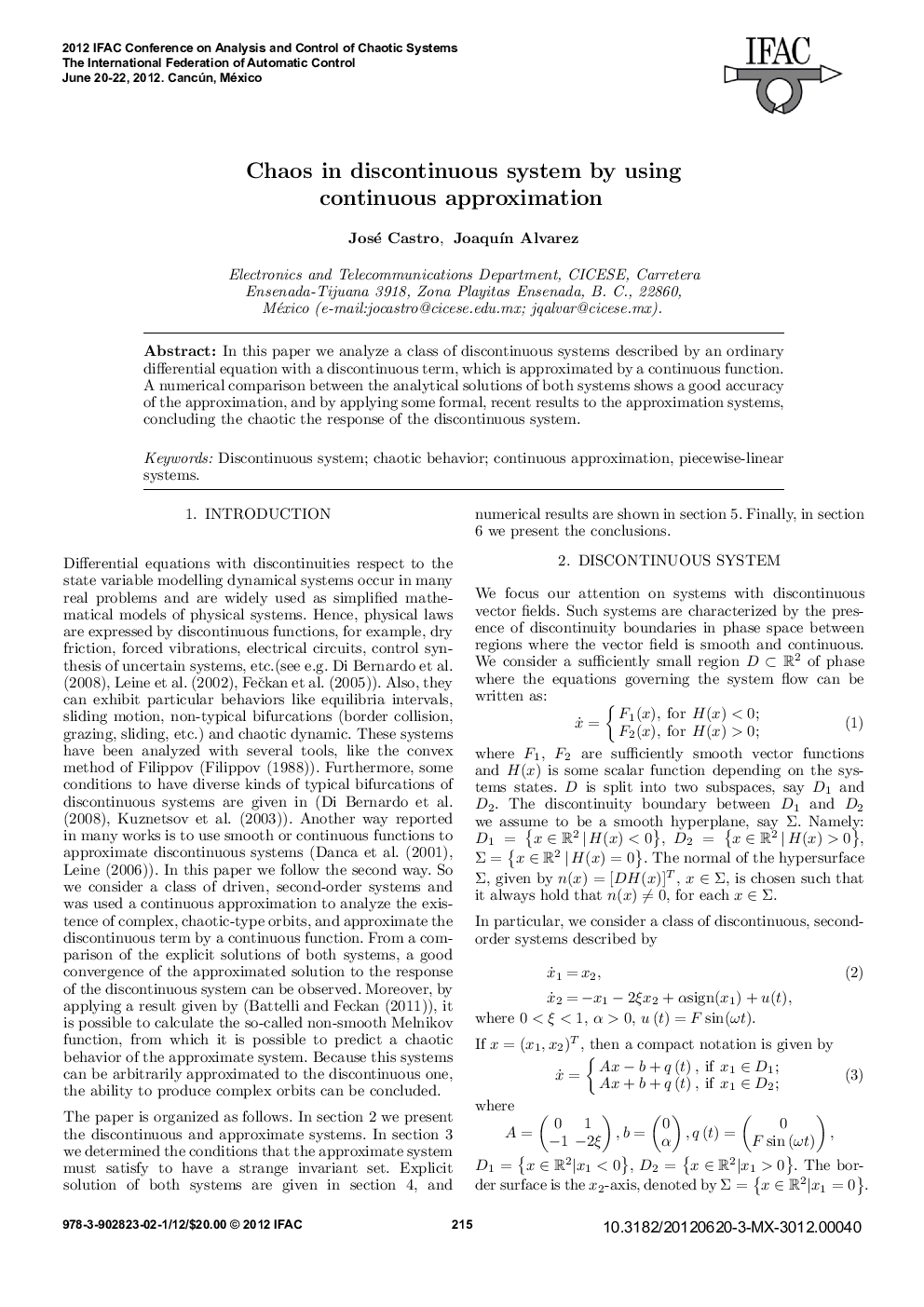 Chaos in discontinuous system by using continuous approximation