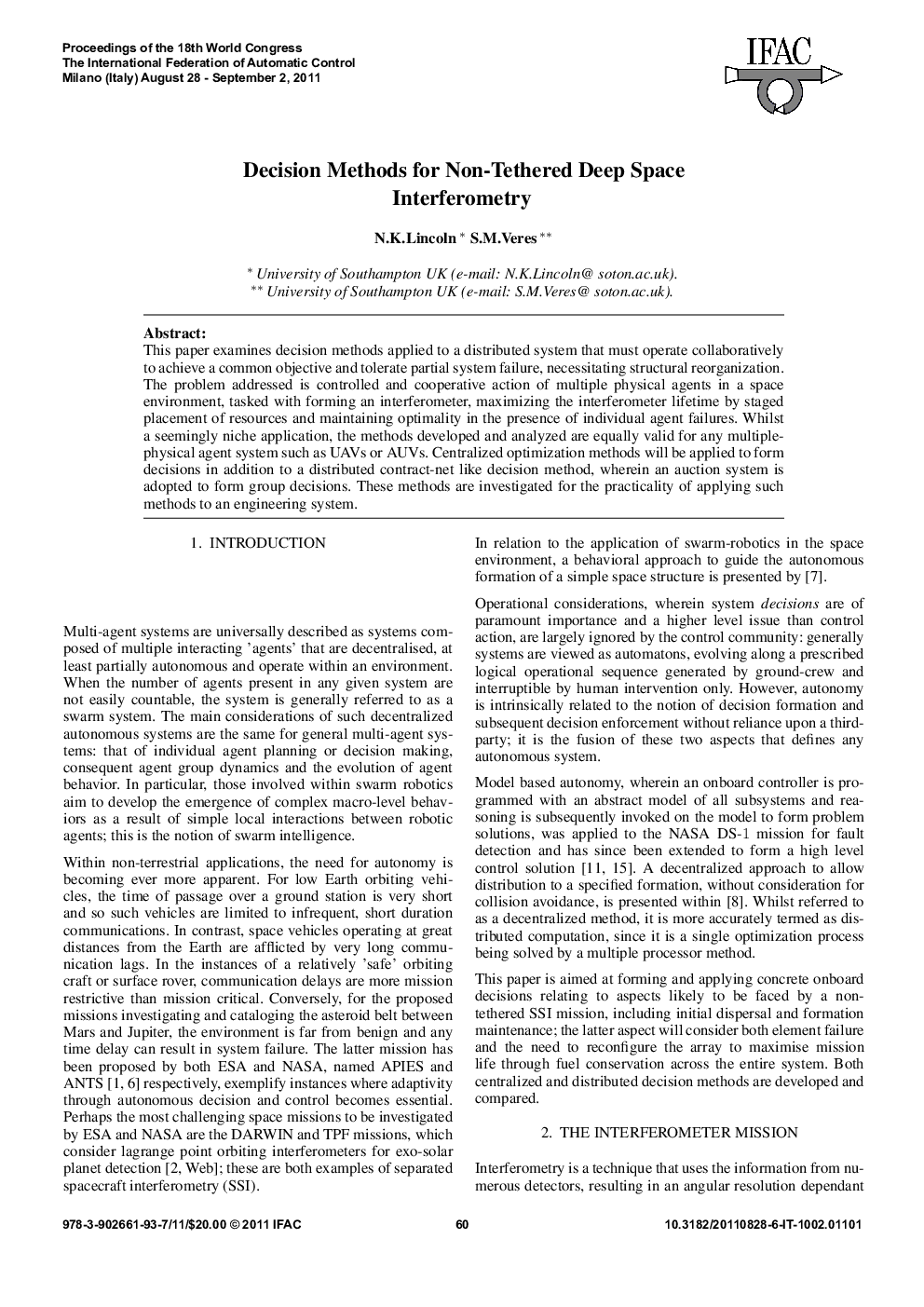 Decision Methods for Non-Tethered Deep Space Interferometry