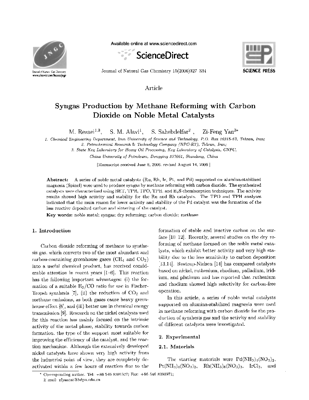 Syngas Production by Methane Reforming with Carbon Dioxide on Noble Metal Catalysts