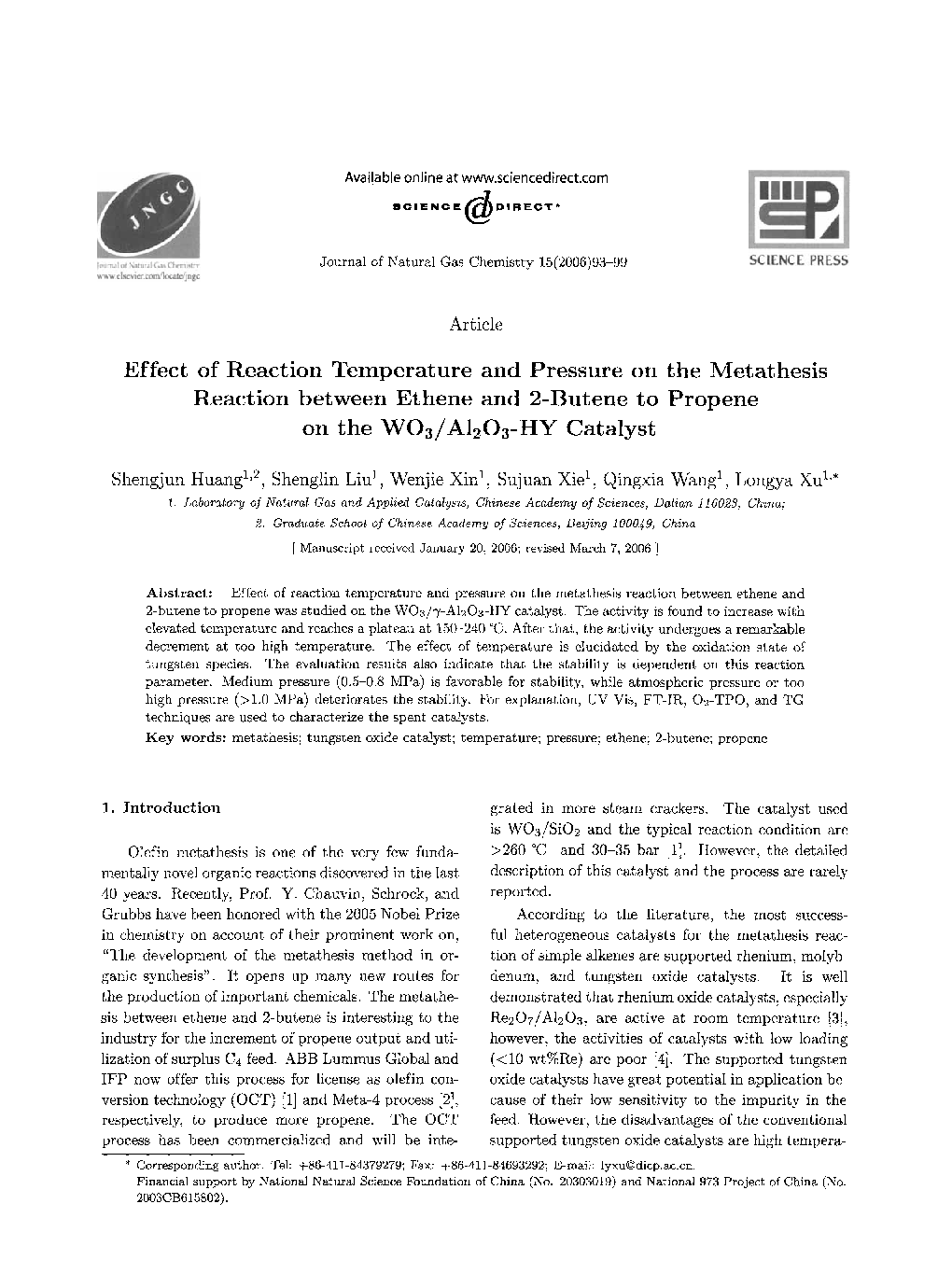 Effect of Reaction Temperature and Pressure on the Metathesis Reaction between Ethene and 2-Butene to Propene on the WO3/Al2O3-HY Catalyst 