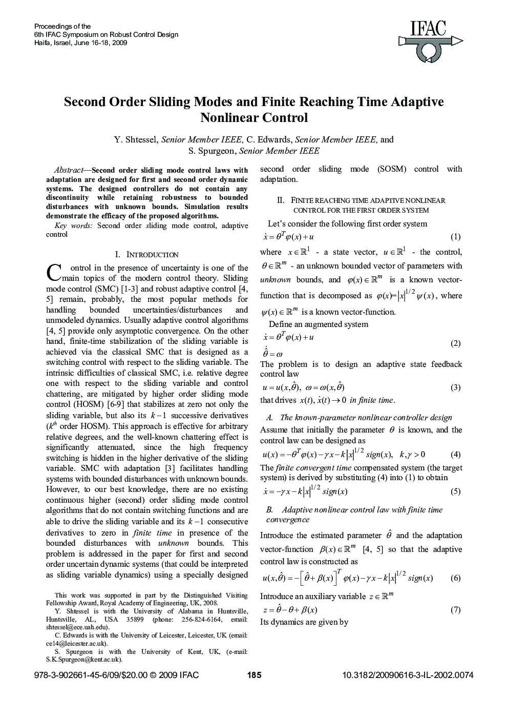 Second Order Sliding Modes and Finite Reaching Time Adaptive Nonlinear Control 