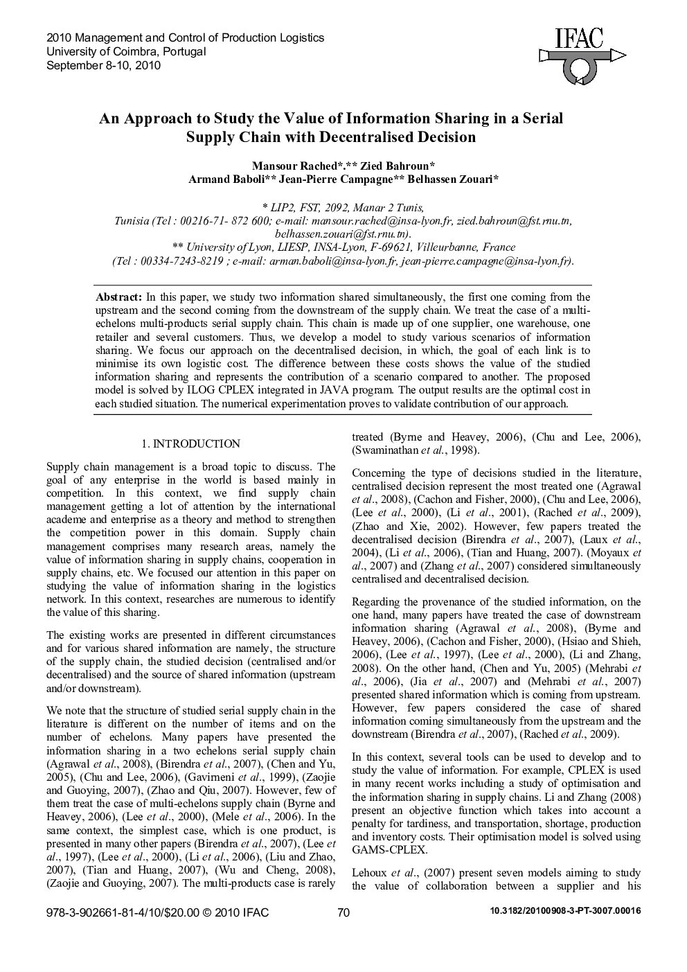 An Approach to Study the Value of Information Sharing in a Serial Supply Chain with Decentralised Decision