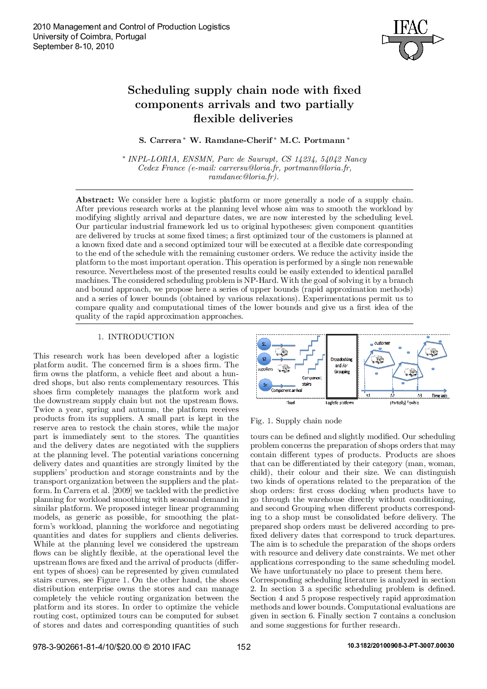 Scheduling supply chain node with fixed components arrivals and two partially flexible deliveries