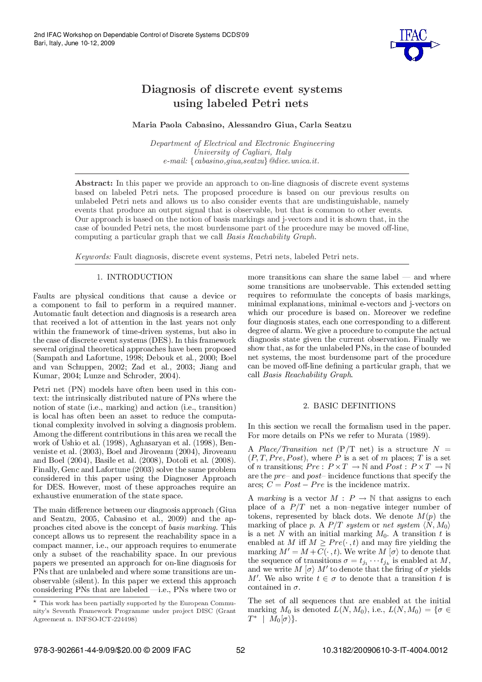 Diagnosis of discrete event systems using labeled Petri nets 