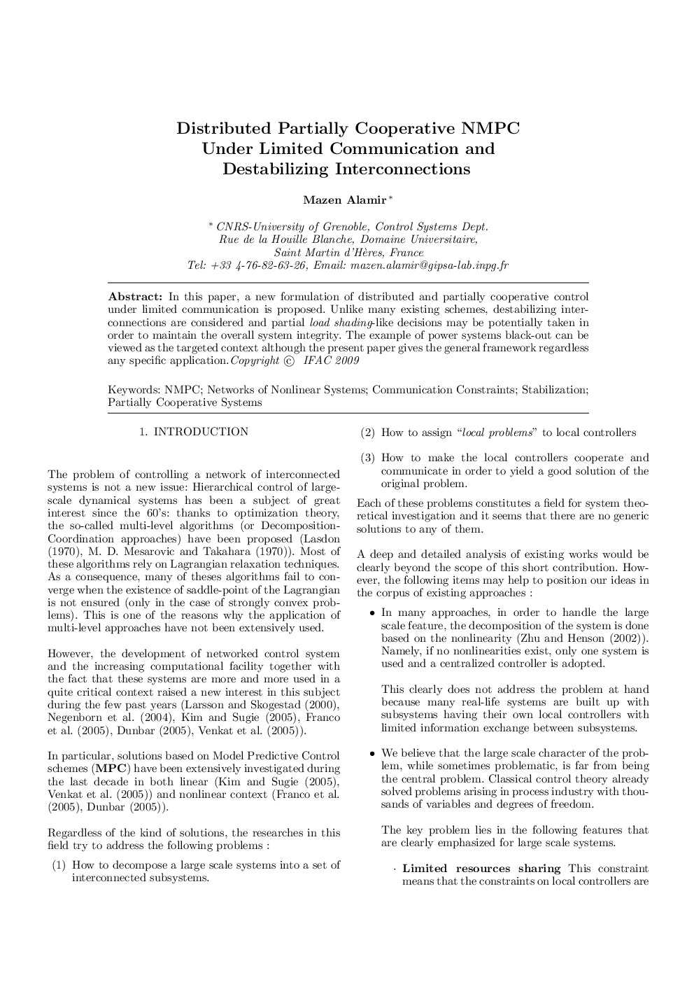 Distributed Partially Cooperative NMPC Under Limited Communication and Destabilizing Interconnections