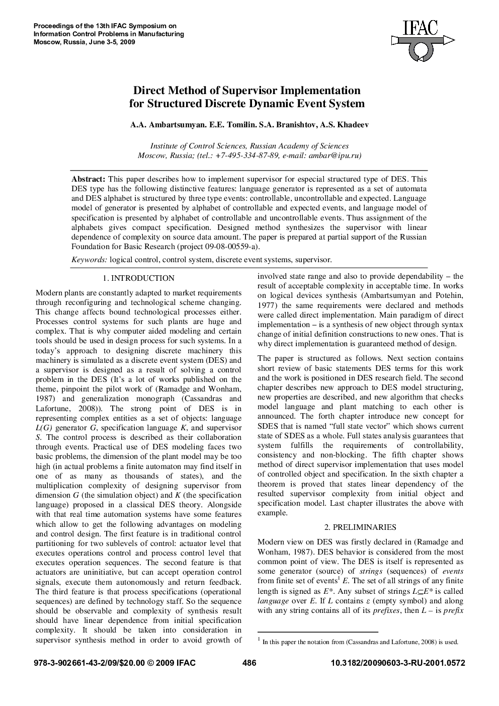 Direct Method of Supervisor Implementation for Structured Discrete Dynamic Event System