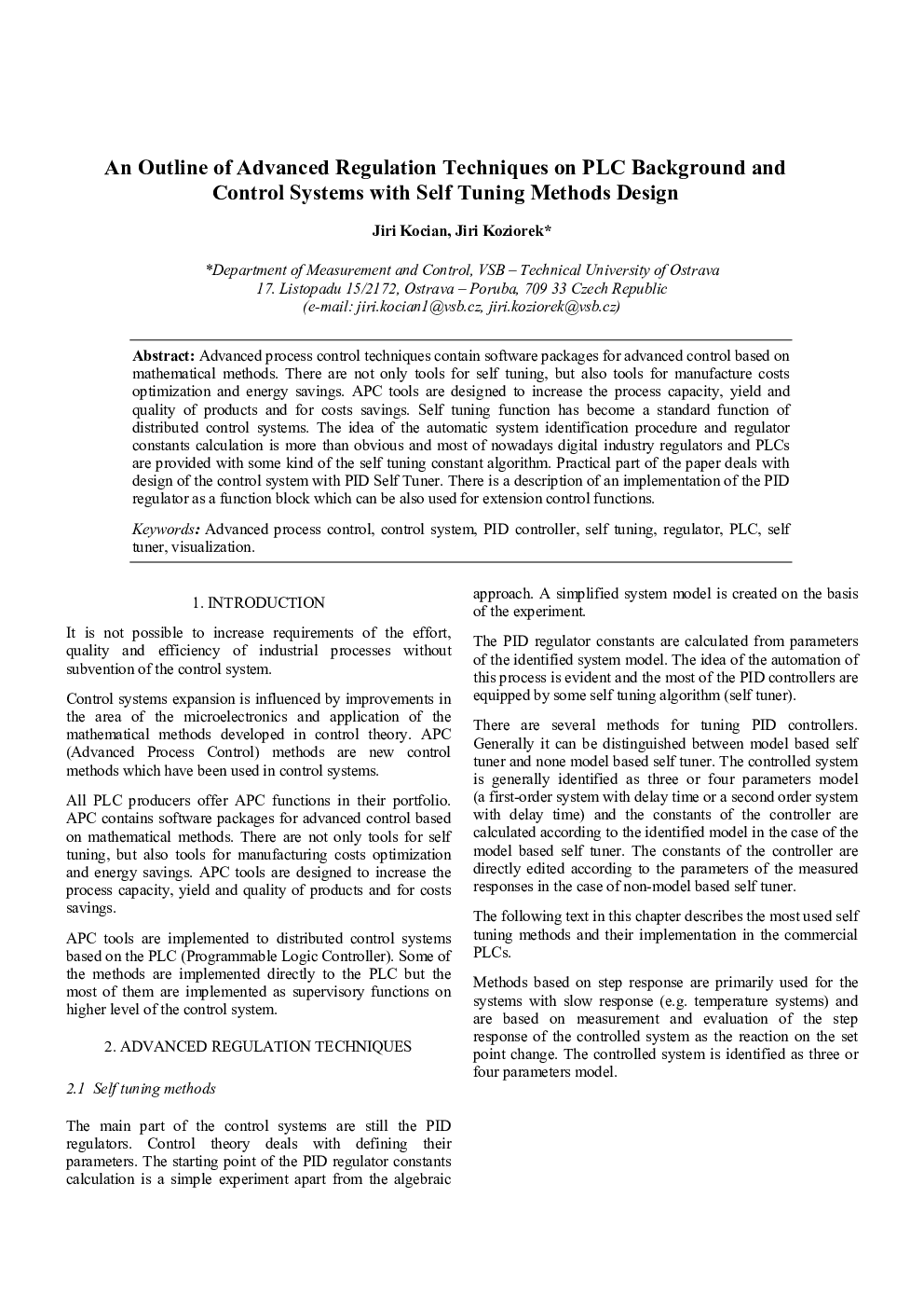 An Outline of Advanced Regulation Techniques on PLC Background and Control Systems with Self Tuning Methods Design