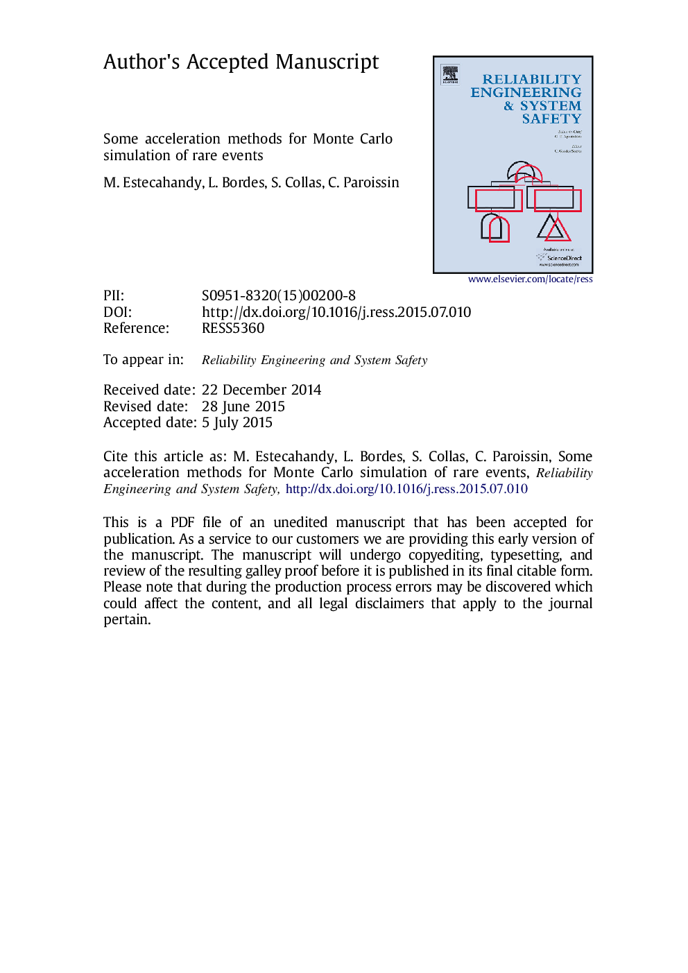 Some acceleration methods for Monte Carlo simulation of rare events