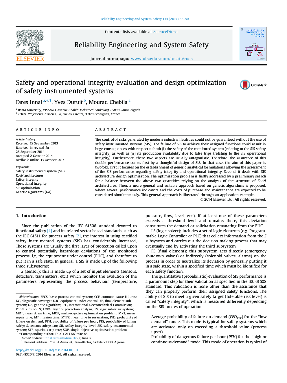 Safety and operational integrity evaluation and design optimization of safety instrumented systems