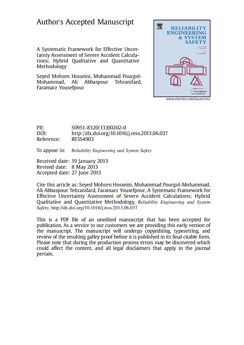 A systematic framework for effective uncertainty assessment of severe accident calculations; Hybrid qualitative and quantitative methodology