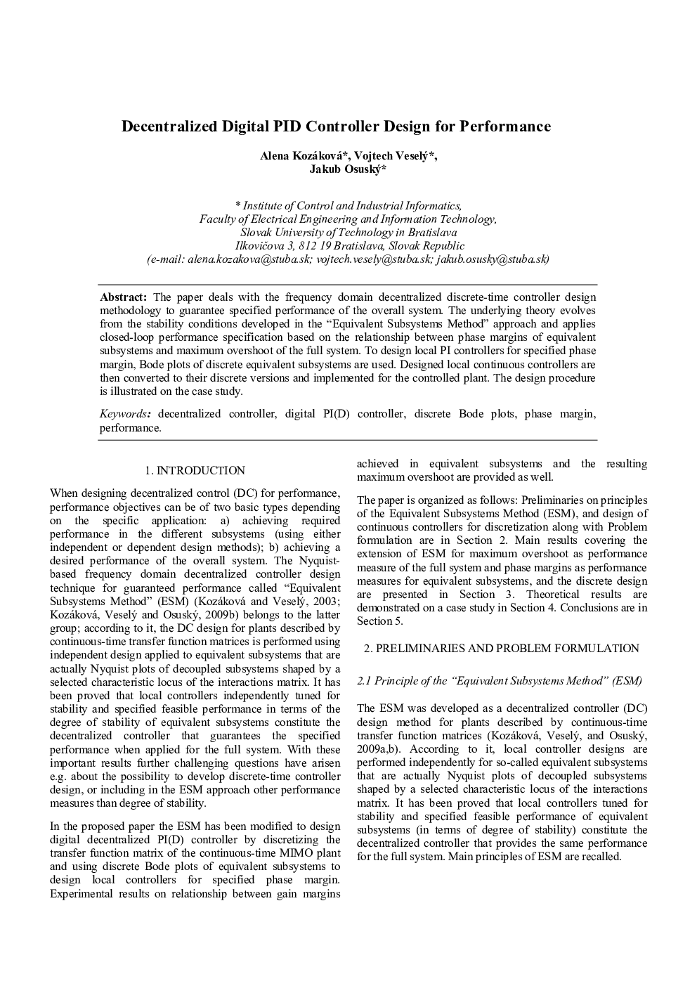Decentralized Digital PID Controller Design for Performance