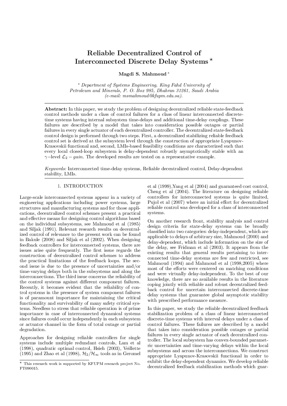 Reliable Decentralized Control of Interconnected Discrete Delay Systems*