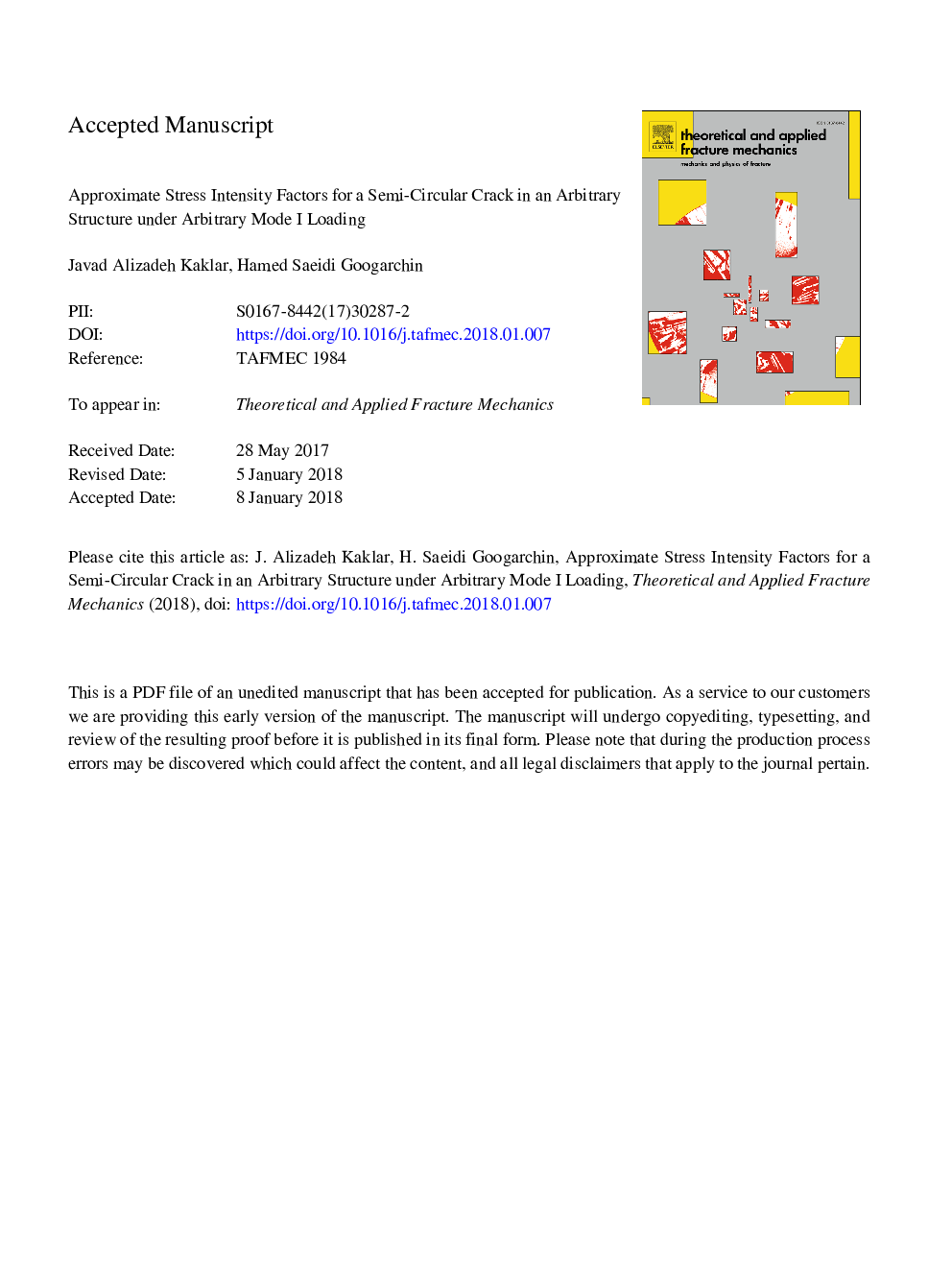 Approximate stress intensity factors for a semi-circular crack in an arbitrary structure under arbitrary mode I loading