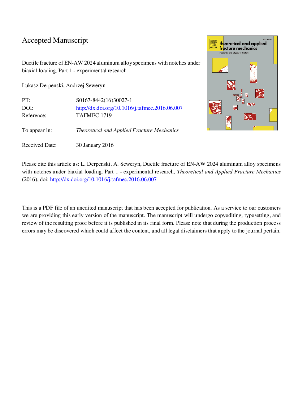 Ductile fracture of EN-AW 2024 aluminum alloy specimens with notches under biaxial loading. Part 1 - Experimental research