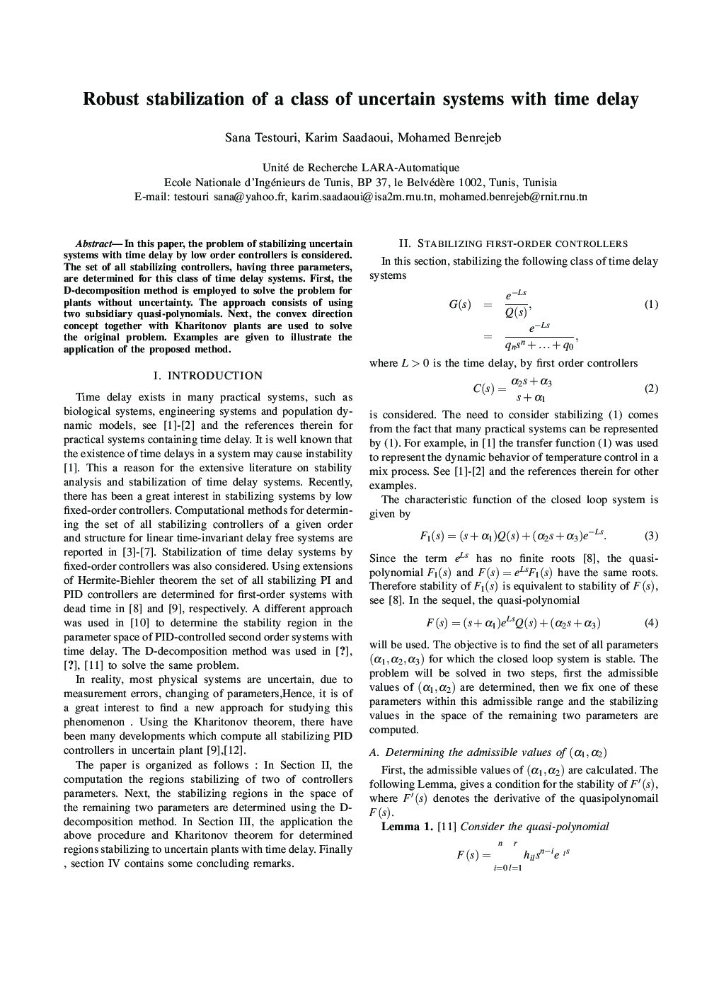 Robust stabilization of a class of uncertain systems with time delay