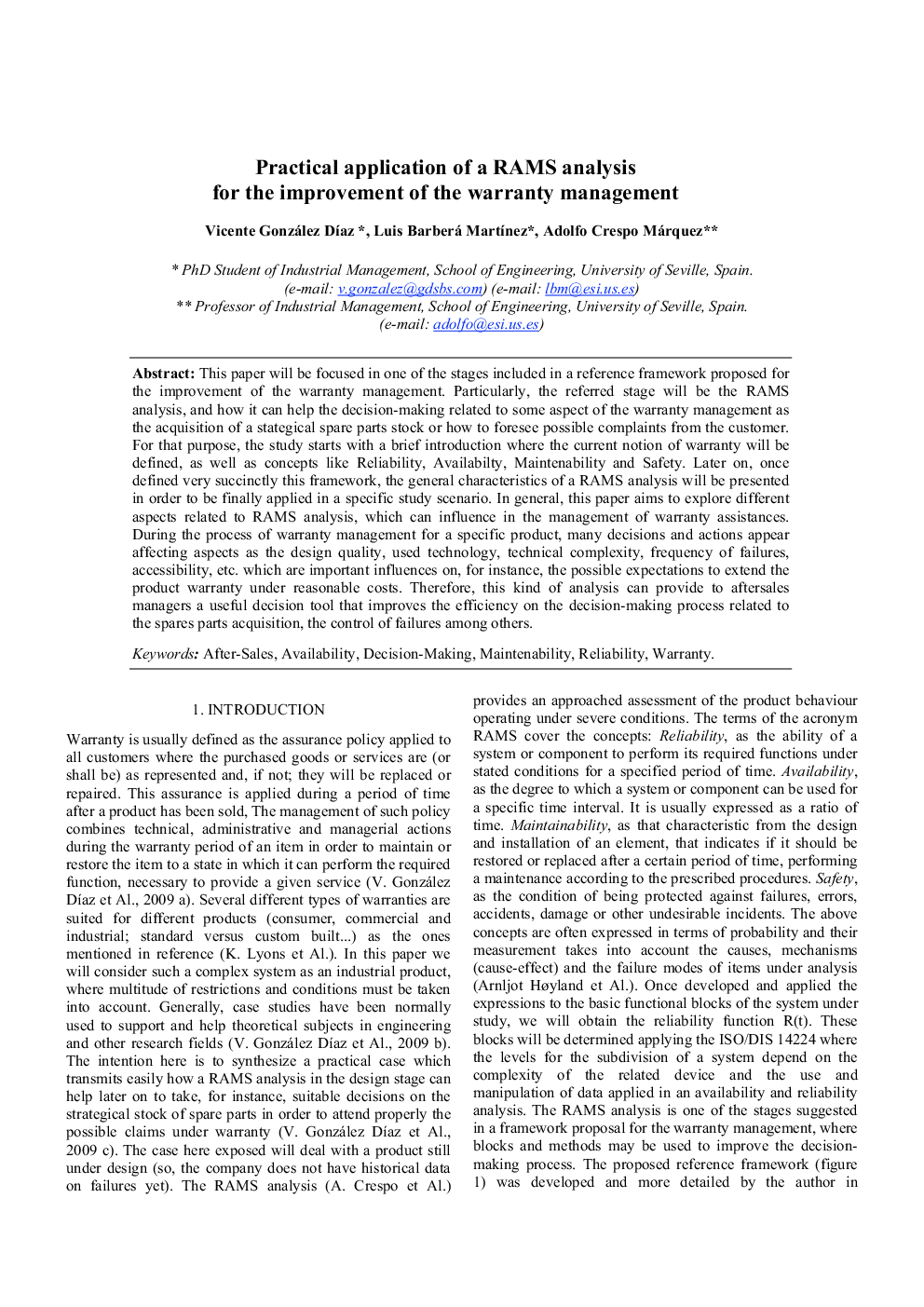 Practical application of a RAMS analysis for the improvement of the warranty management
