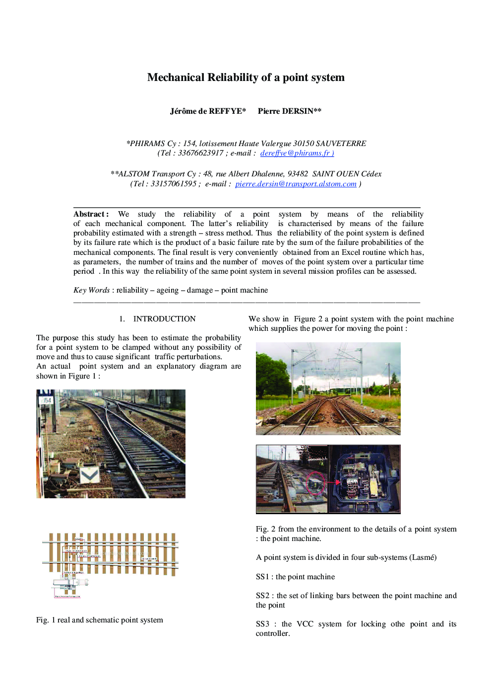 Mechanical Reliability of a point system