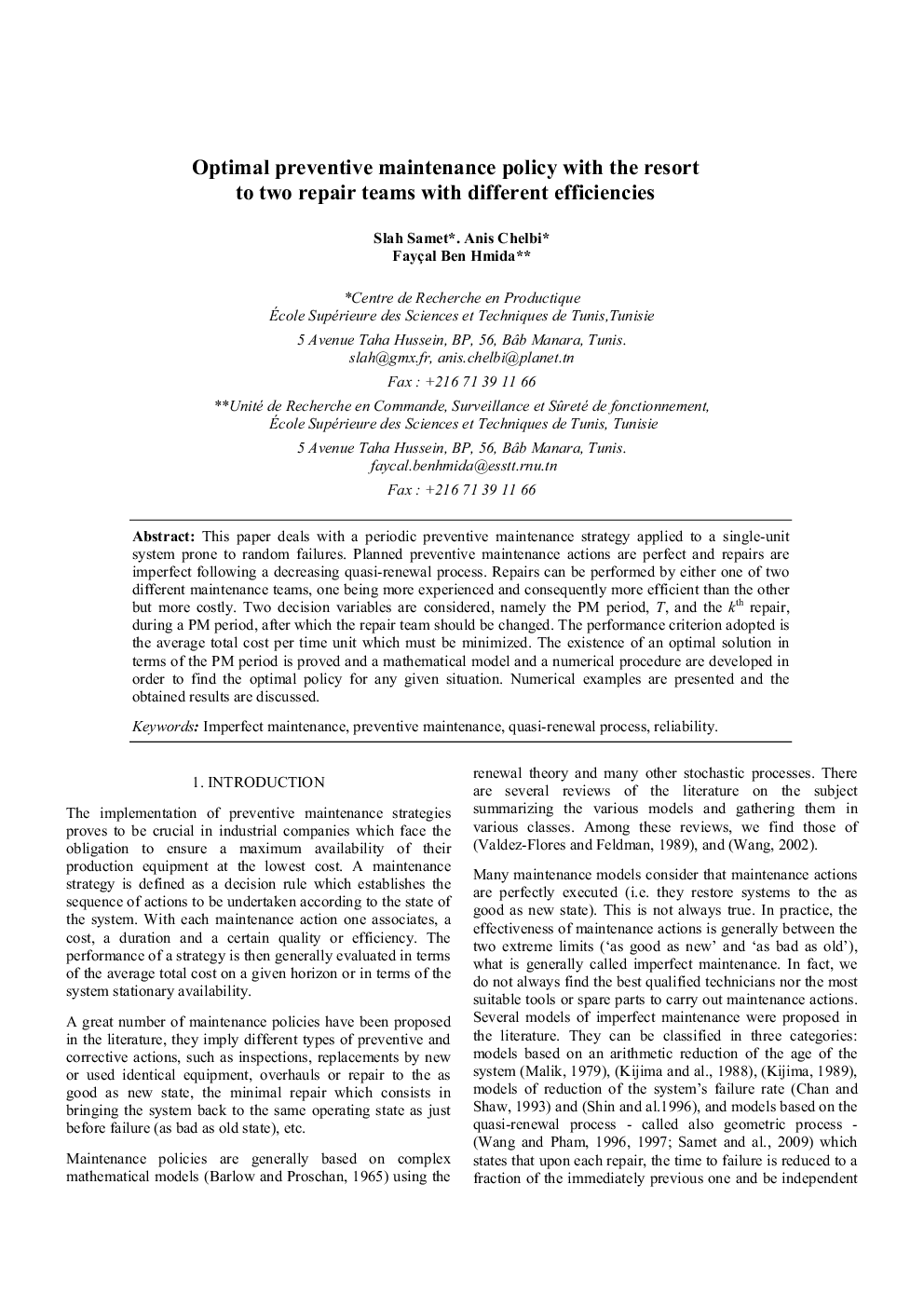 عکس صفحه اول مقاله: Optimal preventive maintenance policy with the resort to two repair teams with different efficiencies Optimal preventive maintenance policy with the resort to two repair teams with different efficiencies