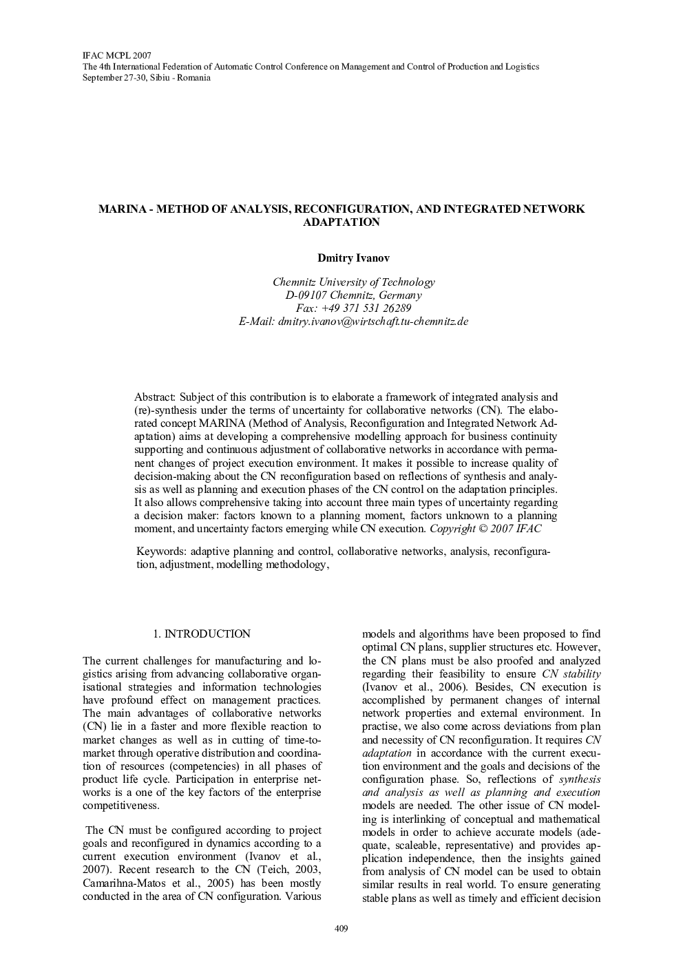 MARINA - METHOD OF ANALYSIS, RECONFIGURATION, AND INTEGRATED NETWORK ADAPTATION