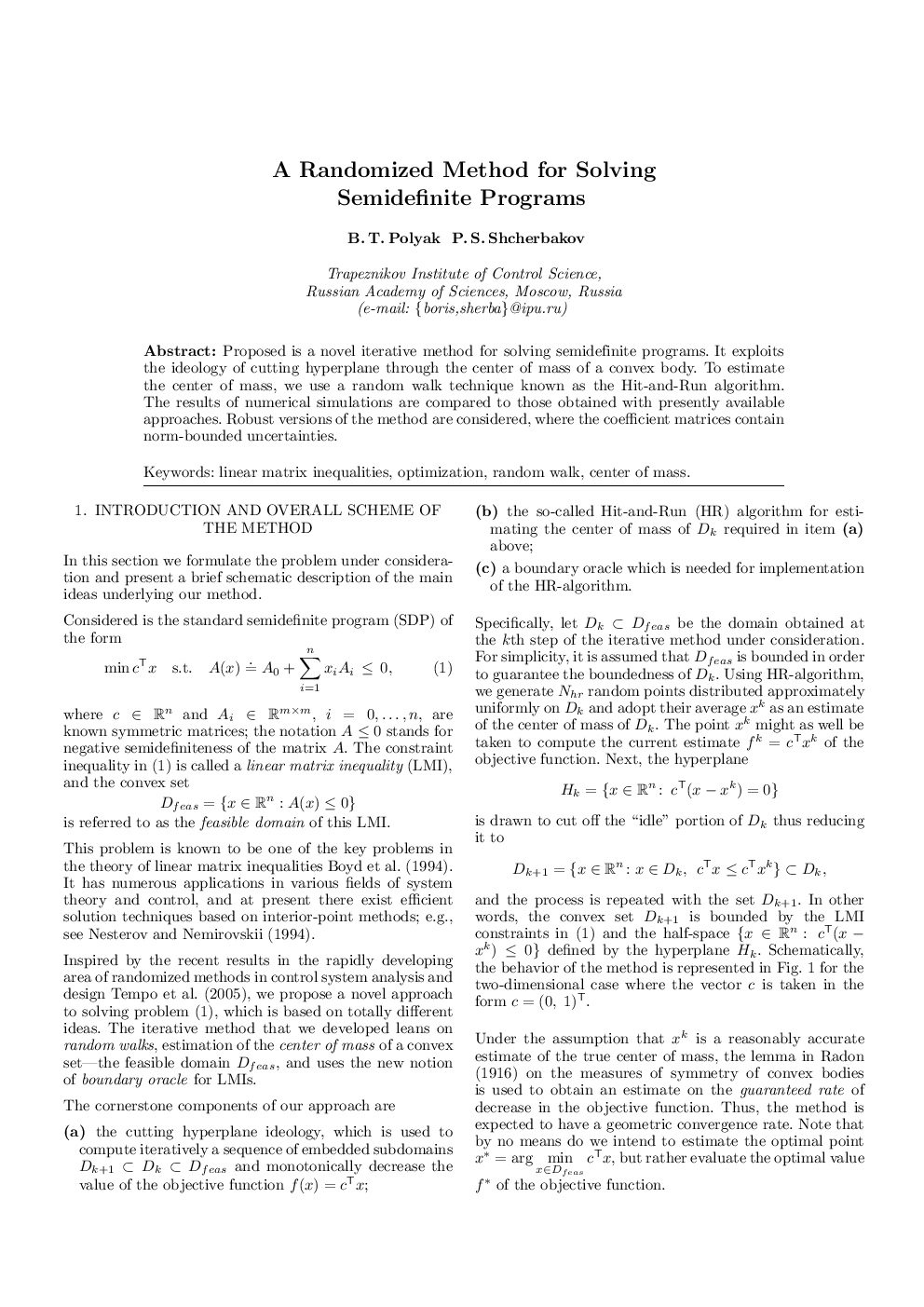 A Randomized Method for Solving Semidefinite Programs