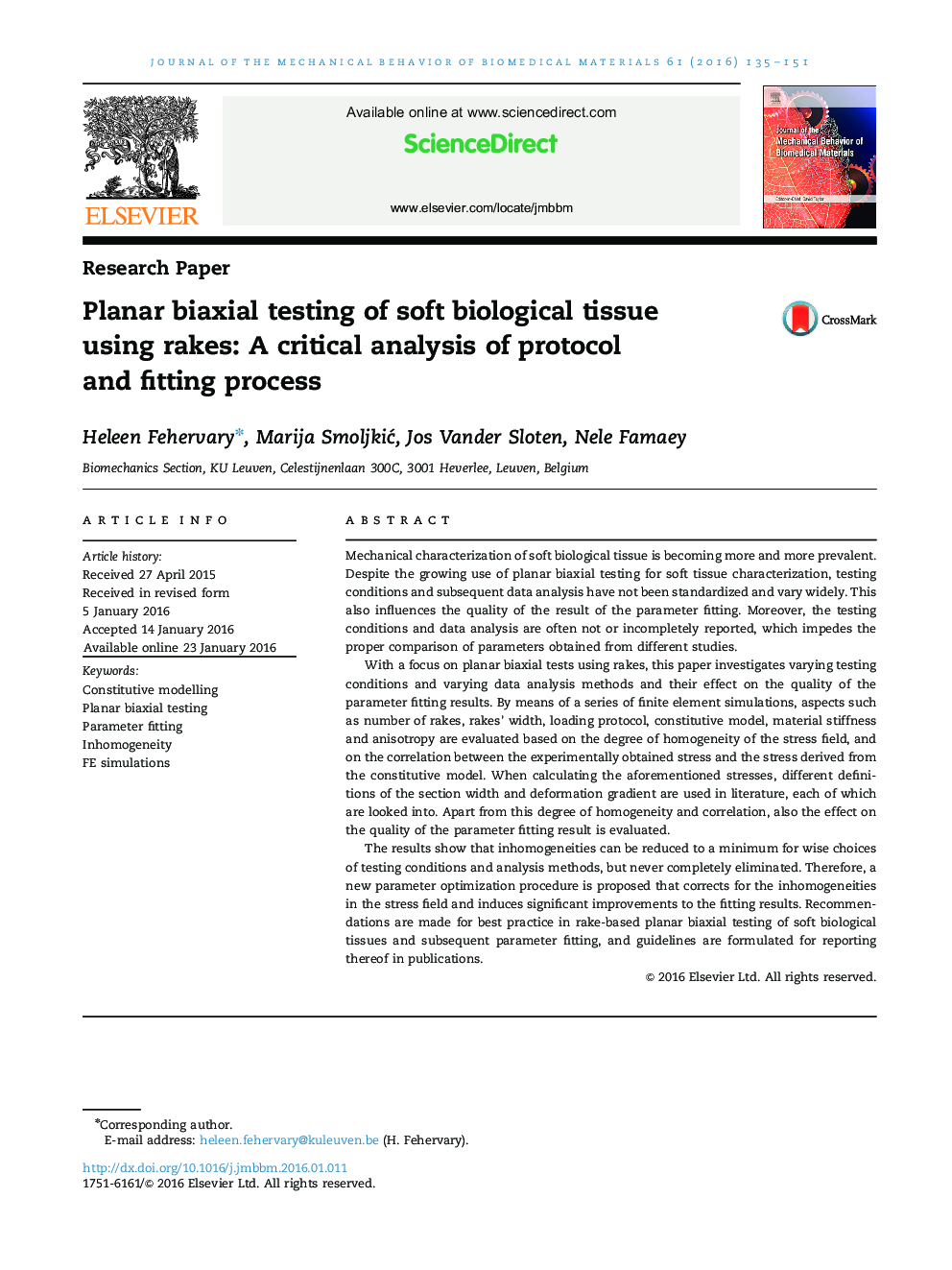 Planar biaxial testing of soft biological tissue using rakes: A critical analysis of protocol and fitting process