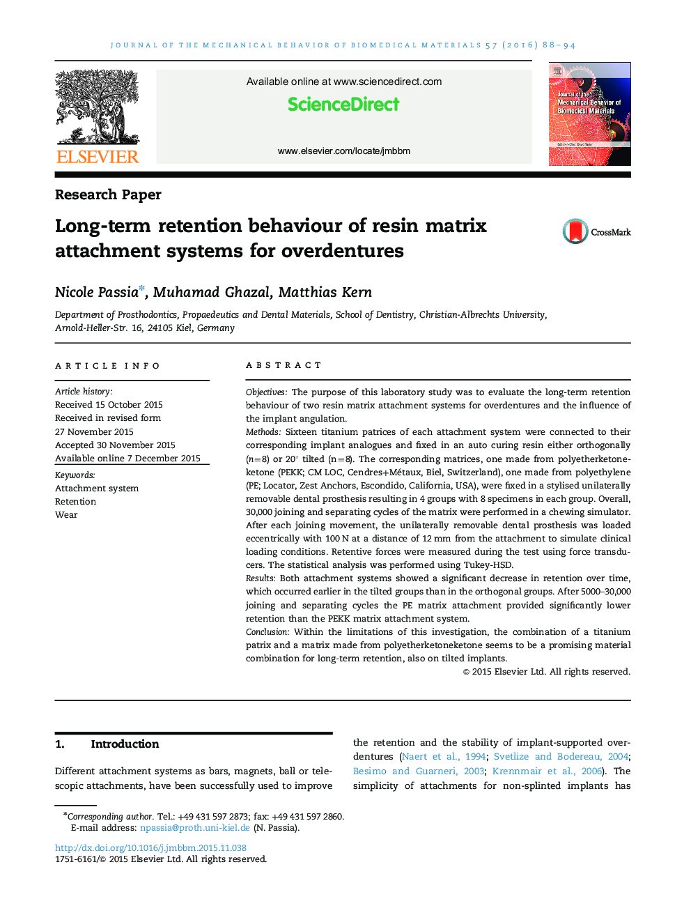 Long-term retention behaviour of resin matrix attachment systems for overdentures