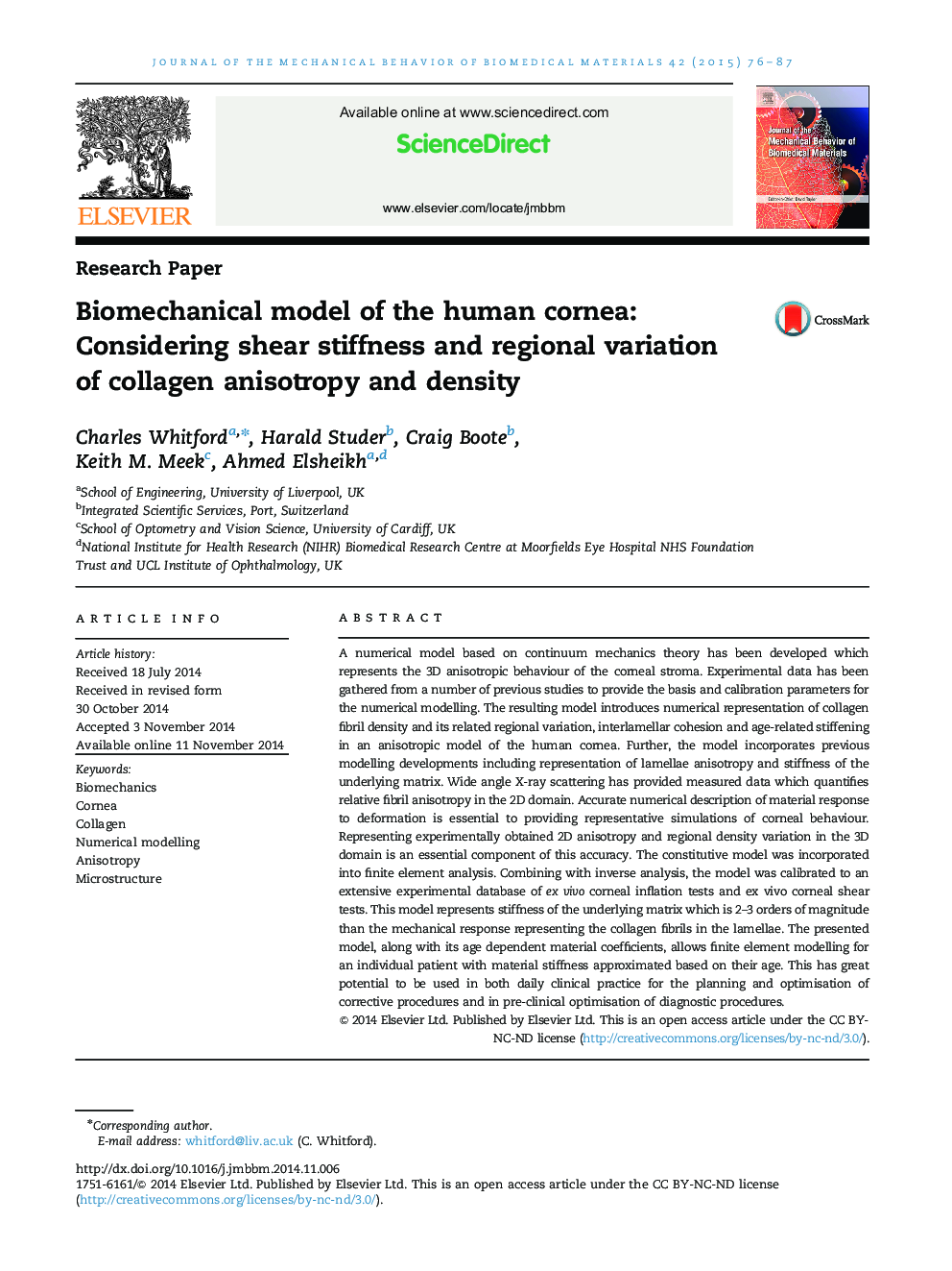 Biomechanical model of the human cornea: Considering shear stiffness and regional variation of collagen anisotropy and density