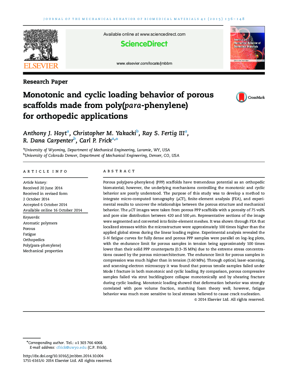 Monotonic and cyclic loading behavior of porous scaffolds made from poly(para-phenylene) for orthopedic applications