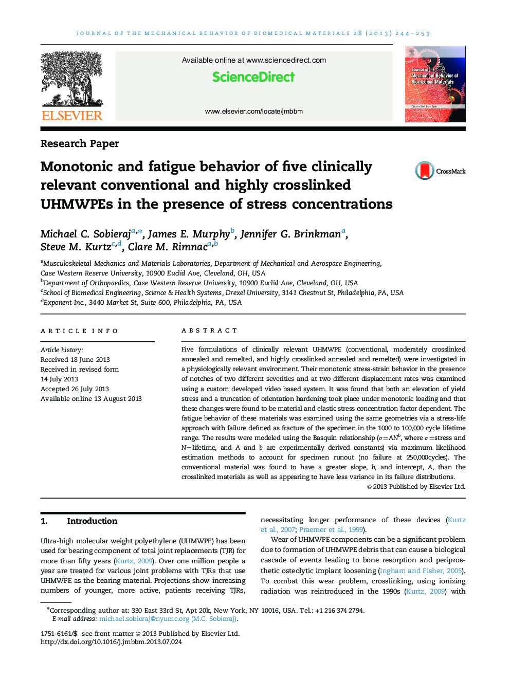 عکس صفحه اول مقاله: Monotonic and fatigue behavior of five clinically relevant conventional and highly crosslinked UHMWPEs in the presence of stress concentrations Monotonic and fatigue behavior of five clinically relevant conventional and highly crosslinked UHMWPEs in the presence of stress concentrations