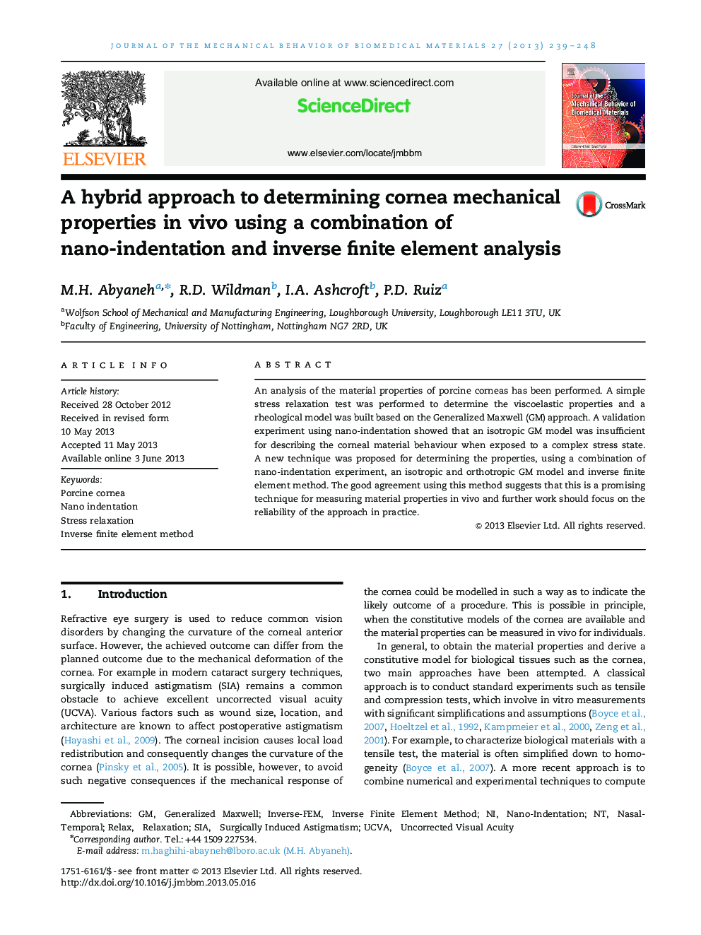 A hybrid approach to determining cornea mechanical properties in vivo using a combination of nano-indentation and inverse finite element analysis