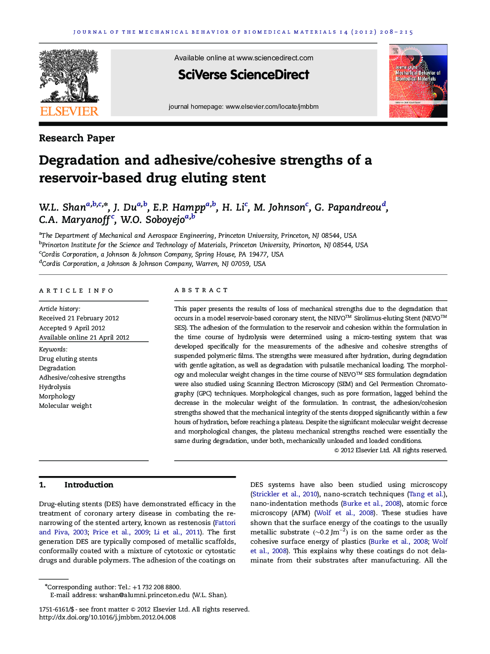 Degradation and adhesive/cohesive strengths of a reservoir-based drug eluting stent