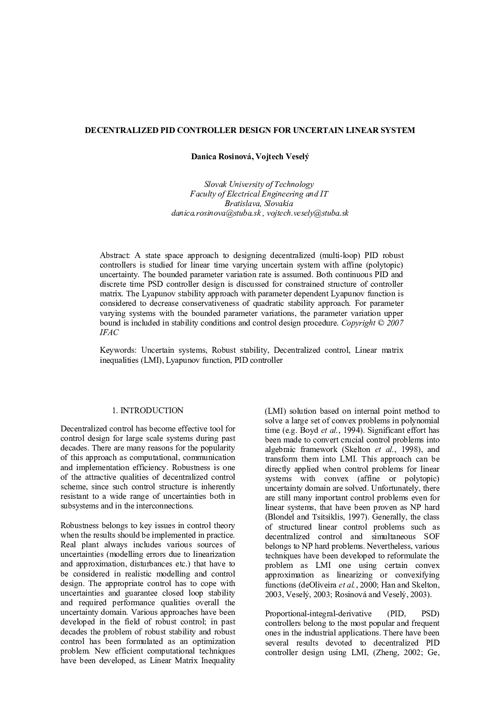 DECENTRALIZED PID CONTROLLER DESIGN FOR UNCERTAIN LINEAR SYSTEM