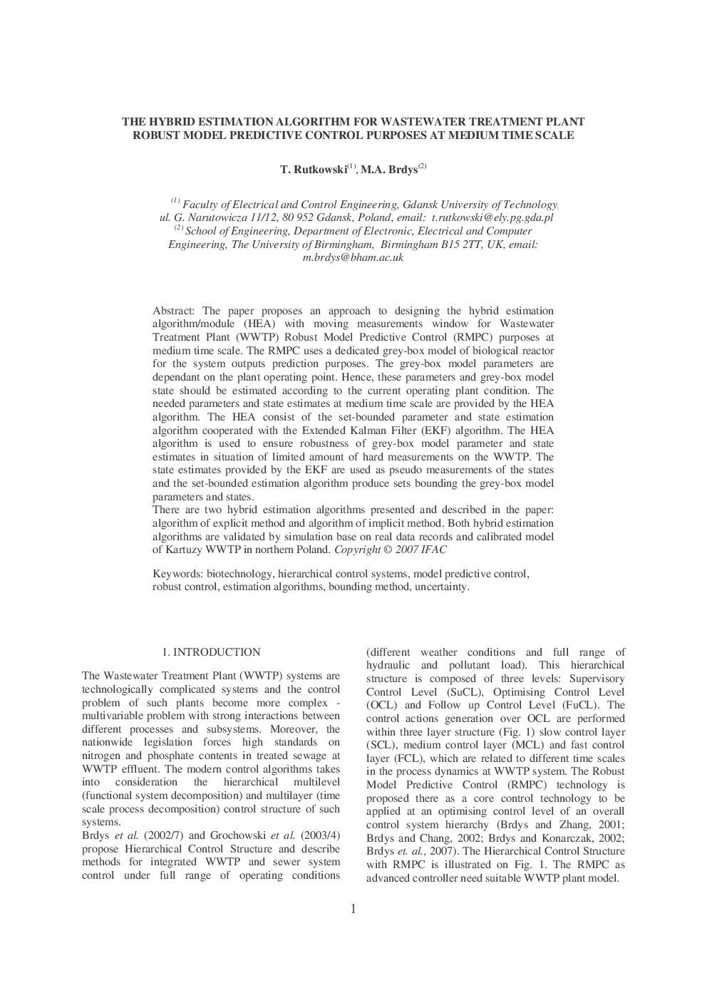 THE HYBRID ESTIMATION ALGORITHM FOR WASTEWATER TREATMENT PLANT ROBUST MODEL PREDICTIVE CONTROL PURPOSES AT MEDIUM TIME SCALE