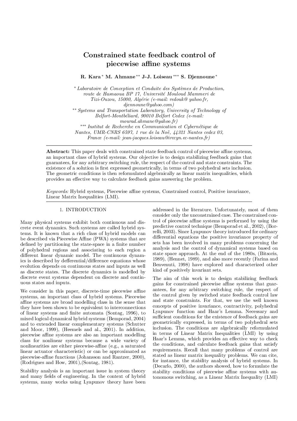 Constrained state feedback control of piecewise affine systems