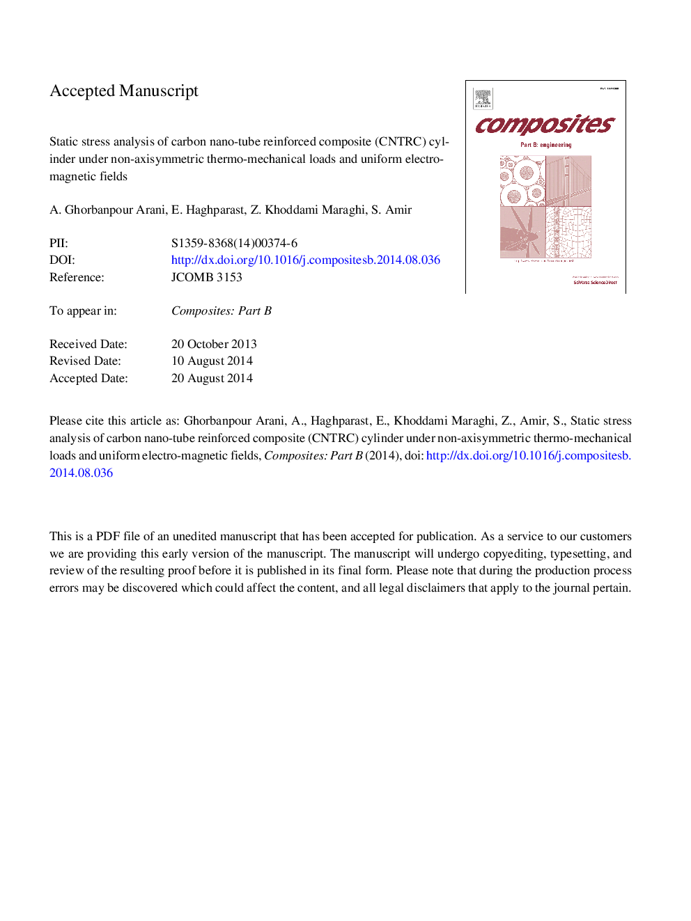 Static stress analysis of carbon nano-tube reinforced composite (CNTRC) cylinder under non-axisymmetric thermo-mechanical loads and uniform electro-magnetic fields