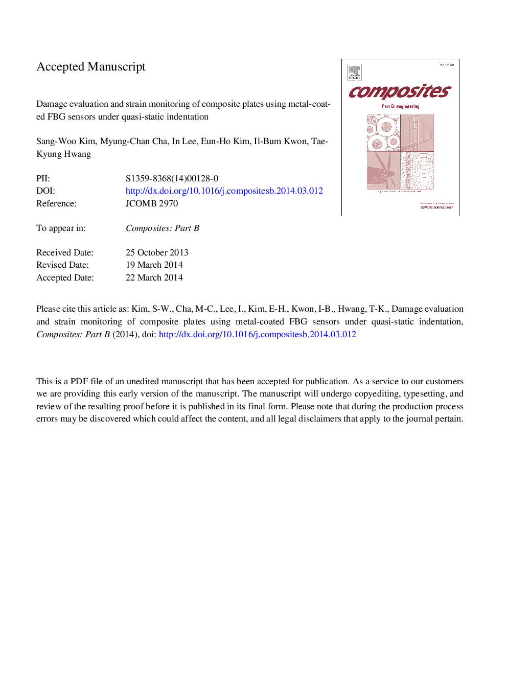 عکس صفحه اول مقاله: Damage evaluation and strain monitoring of composite plates using metal-coated FBG sensors under quasi-static indentation Damage evaluation and strain monitoring of composite plates using metal-coated FBG sensors under quasi-static indentation