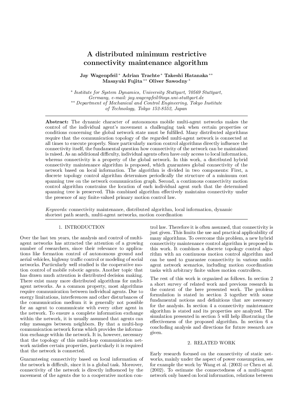 A distributed minimum restrictive connectivity maintenance algorithm