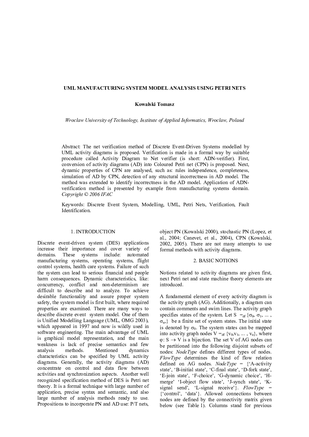 UML MANUFACTURING SYSTEM MODEL ANALYSIS USING PETRI NETS