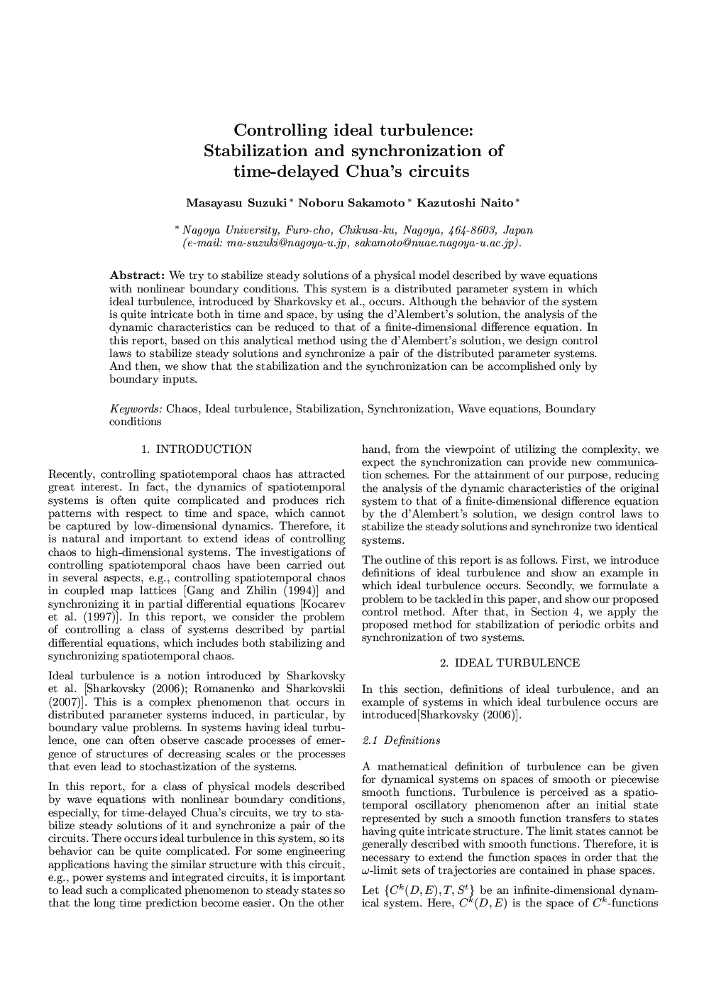 Controlling ideal turbulence: Stabilization and synchronization of time-delayed Chua's circuits