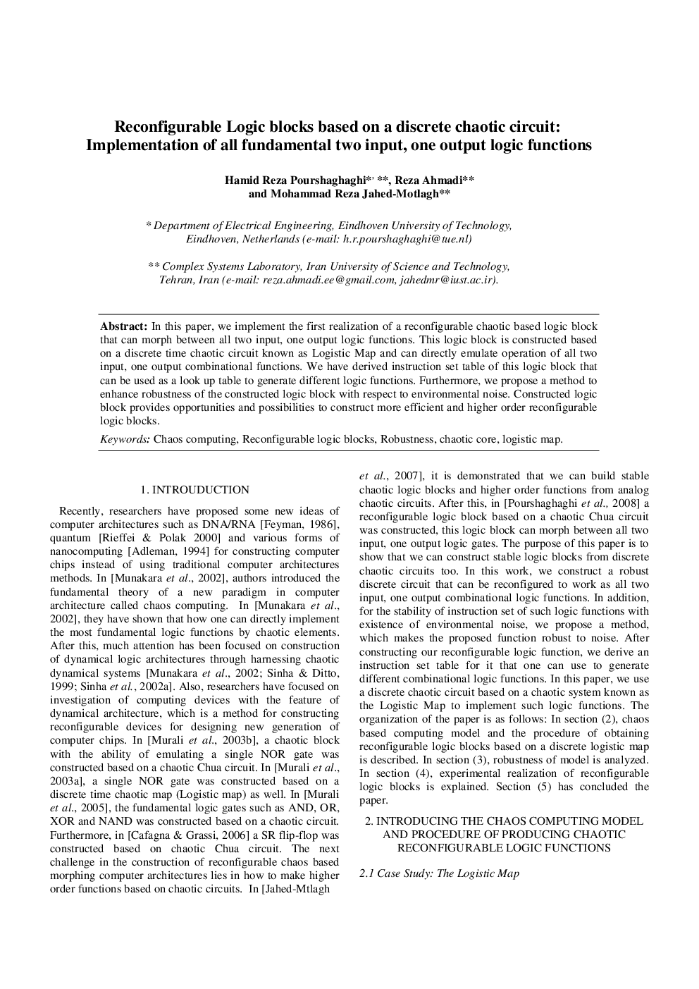 Reconfigurable Logic blocks based on a discrete chaotic circuit: Implementation of all fundamental two input, one output logic functions