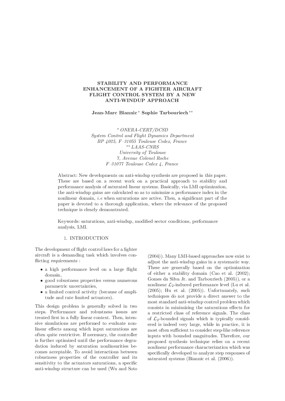 STABILITY AND PERFORMANCE ENHANCEMENT OF A FIGHTER AIRCRAFT FLIGHT CONTROL SYSTEM BY A NEW ANTI-WINDUP APPROACH