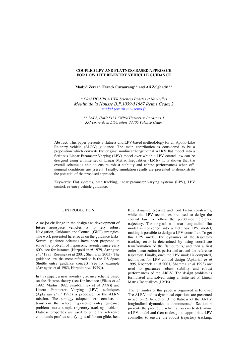 COUPLED LPV AND FLATNESS BASED APPROACH FOR LOW LIFT RE-ENTRY VEHICULE GUIDANCE