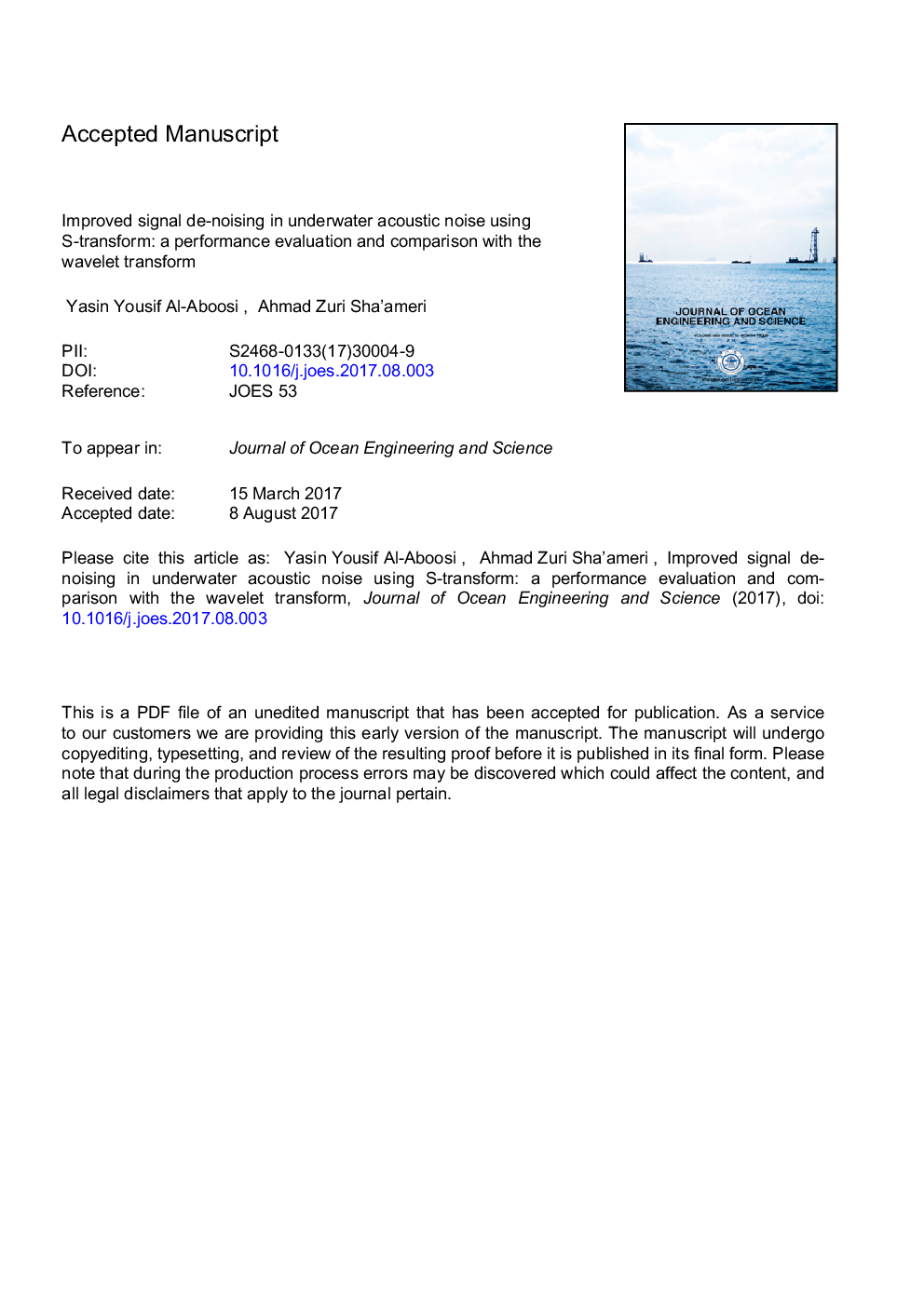 Improved signal de-noising in underwater acoustic noise using S-transform: A performance evaluation and comparison with the wavelet transform