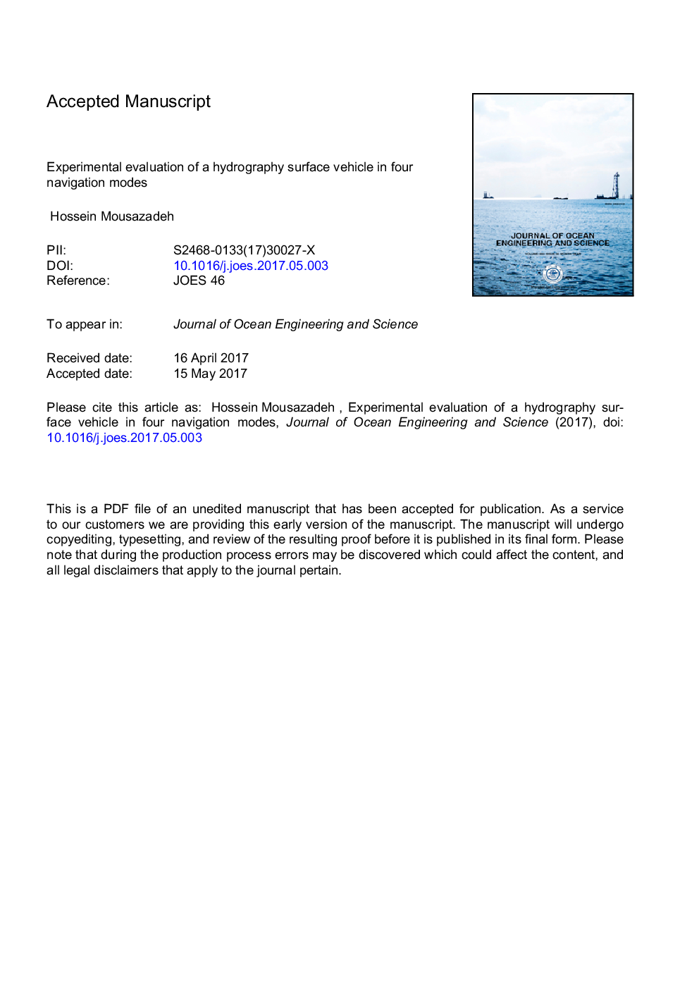 Experimental evaluation of a hydrography surface vehicle in four navigation modes