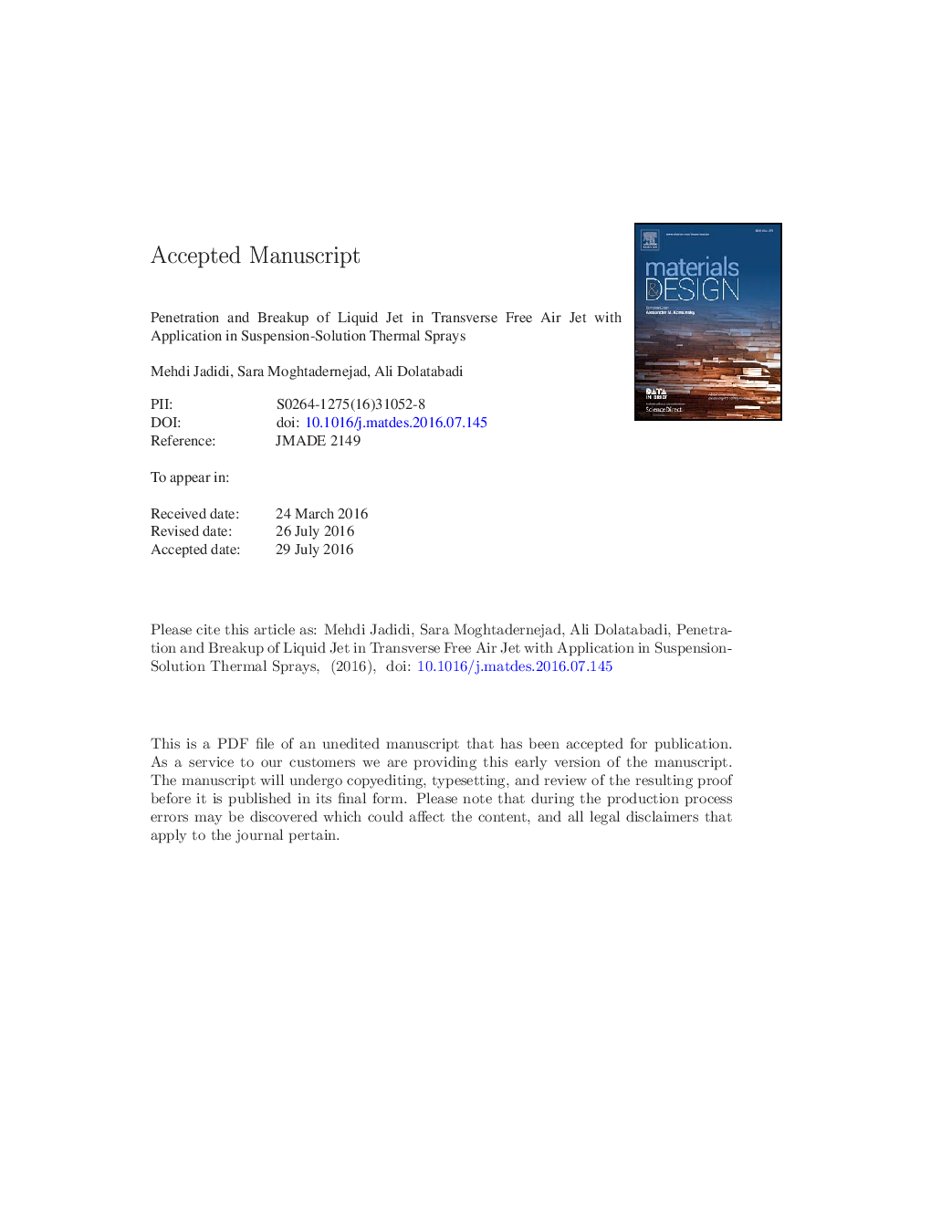 Penetration and breakup of liquid jet in transverse free air jet with application in suspension-solution thermal sprays