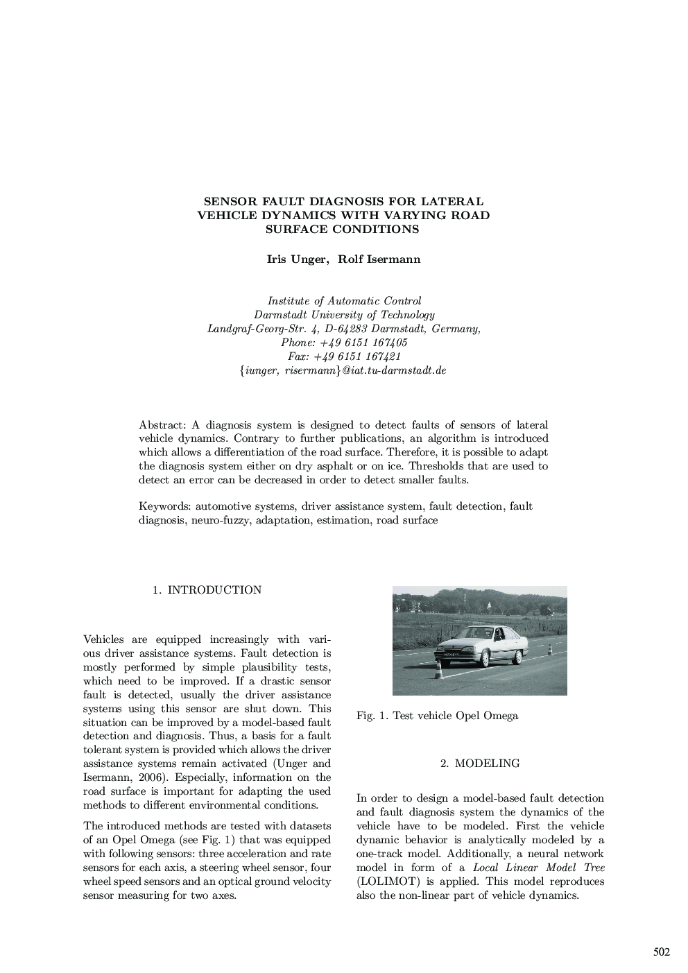 SENSOR FAULT DIAGNOSIS FOR LATERAL VEHICLE DYNAMICS WITH VARYING ROAD SURFACE CONDITIONS