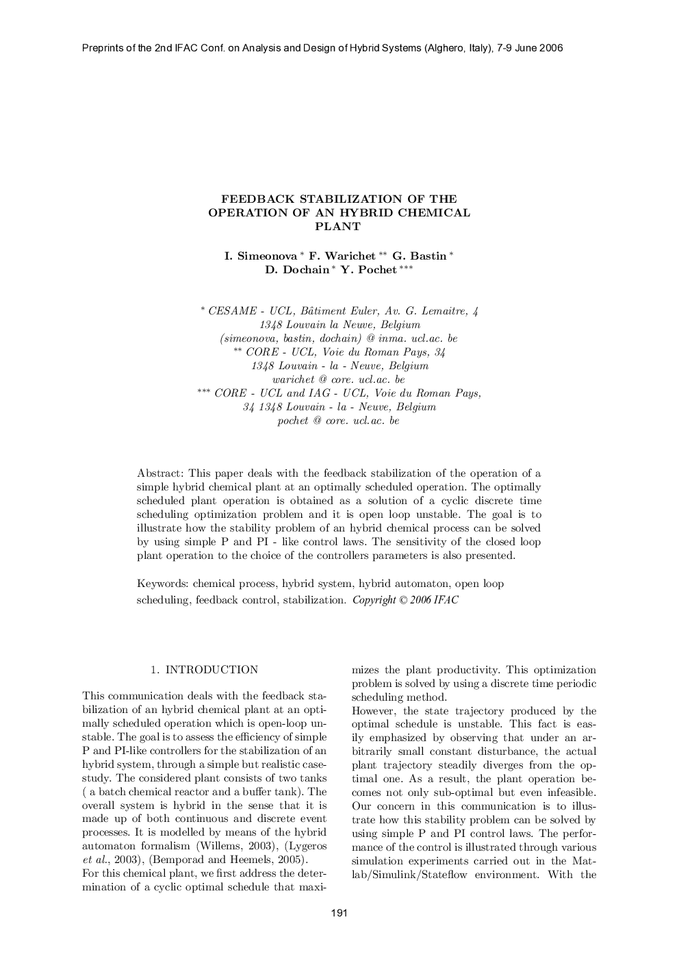 FEEDBACK STABILIZATION OF THE OPERATION OF AN HYBRID CHEMICAL PLANT