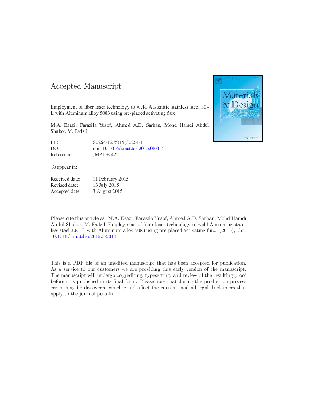 Employment of fiber laser technology to weld austenitic stainless steel 304Â l with aluminum alloy 5083 using pre-placed activating flux