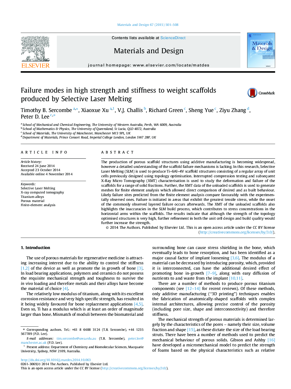 Failure modes in high strength and stiffness to weight scaffolds produced by Selective Laser Melting